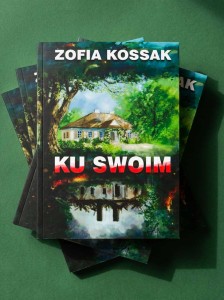 Ku Swoim - Zofia Kossak