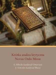 Krótka analiza krytyczna Novus Ordo Missae - kard. A. Ottaviani, kard. A. Bacci