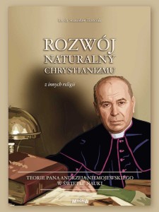 Rozwój naturalny chrystianizmu z innych religii, ks. dr S. Trzeciak