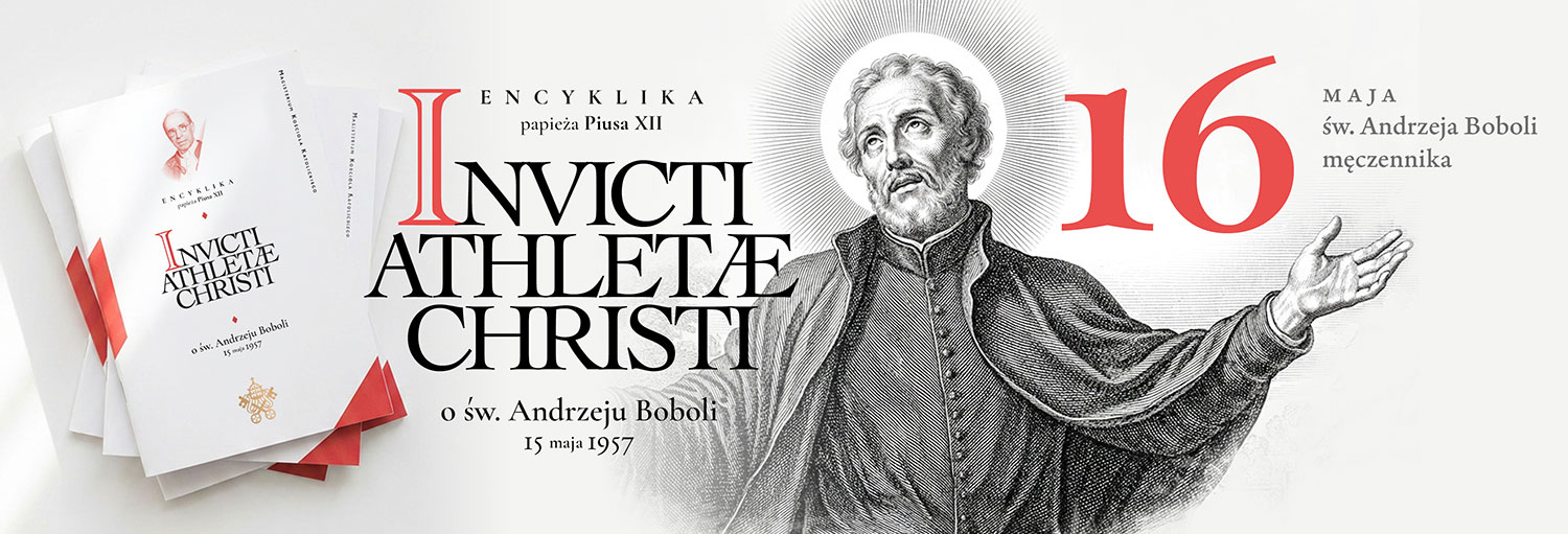 Invicti athletae Christi. O świętym Andrzeju Boboli